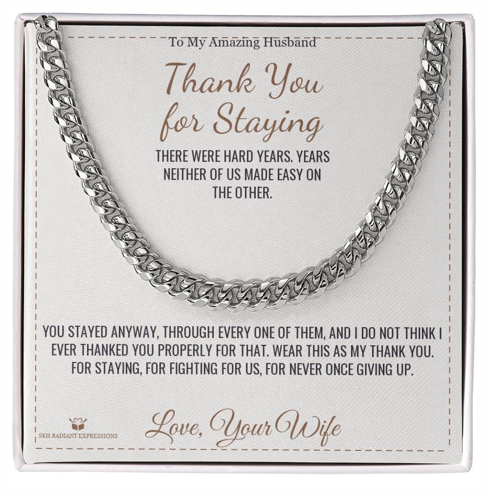 Meaningful gift for husband - Thank You for Staying