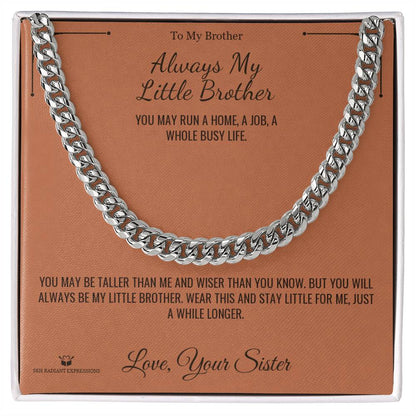 Meaningful gift for brother - Always My Little Brother