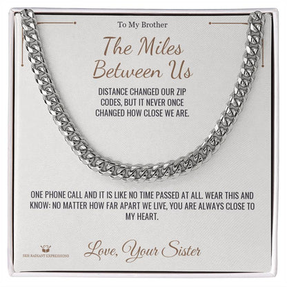 Meaningful gift for brother - The Miles Between Us