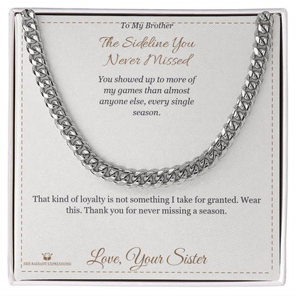 Meaningful gift for brother - The Sideline You Never Missed