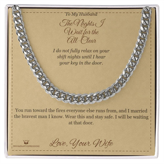 The Nights I Wait for the All-Clear - Cuban Link Chain for Husband
