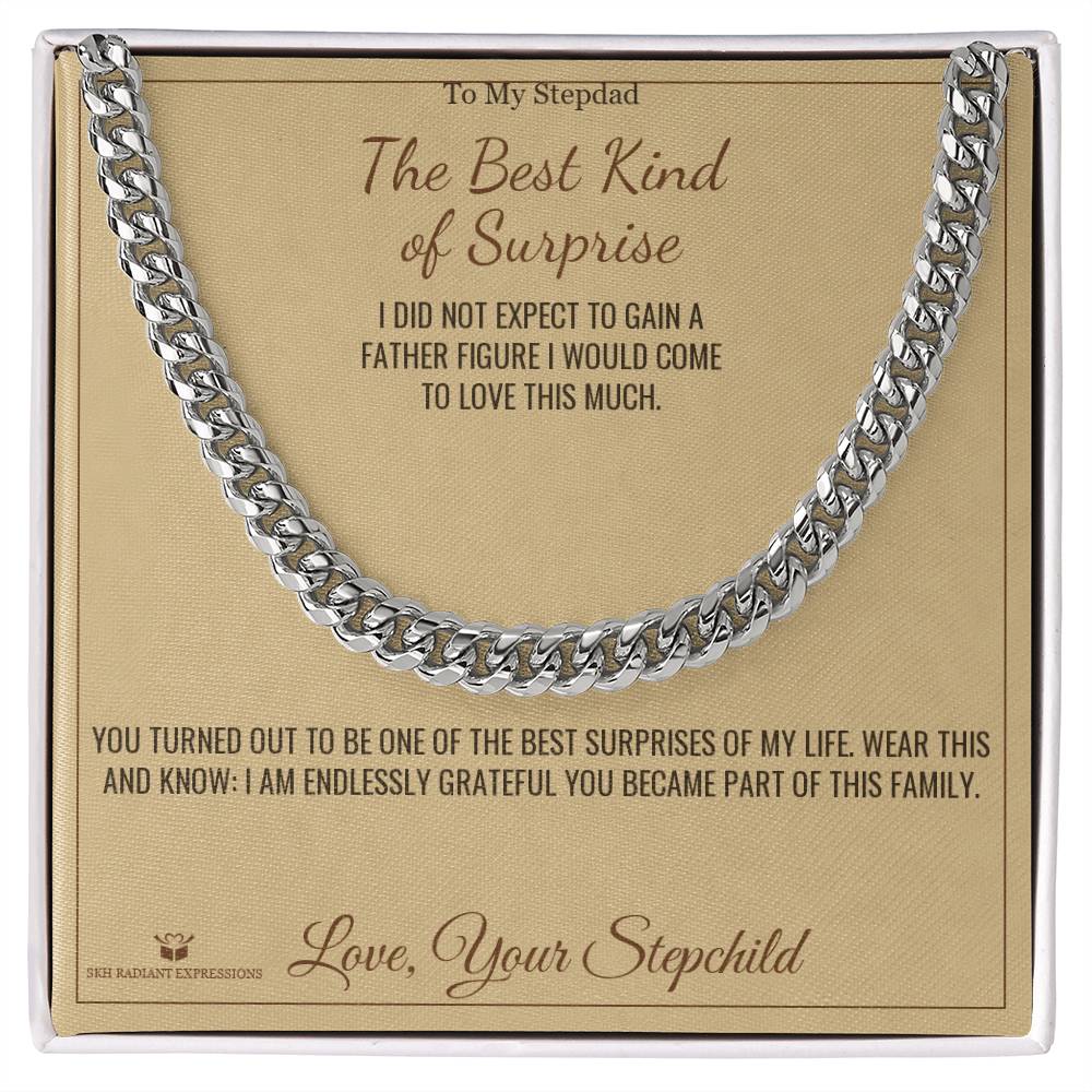 The Best Kind of Surprise - Cuban Link Chain for Stepdad