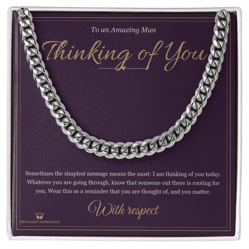 Thinking of You - Cuban Link Chain for Him - personalized keepsake gift from SKH Radiant Expressions