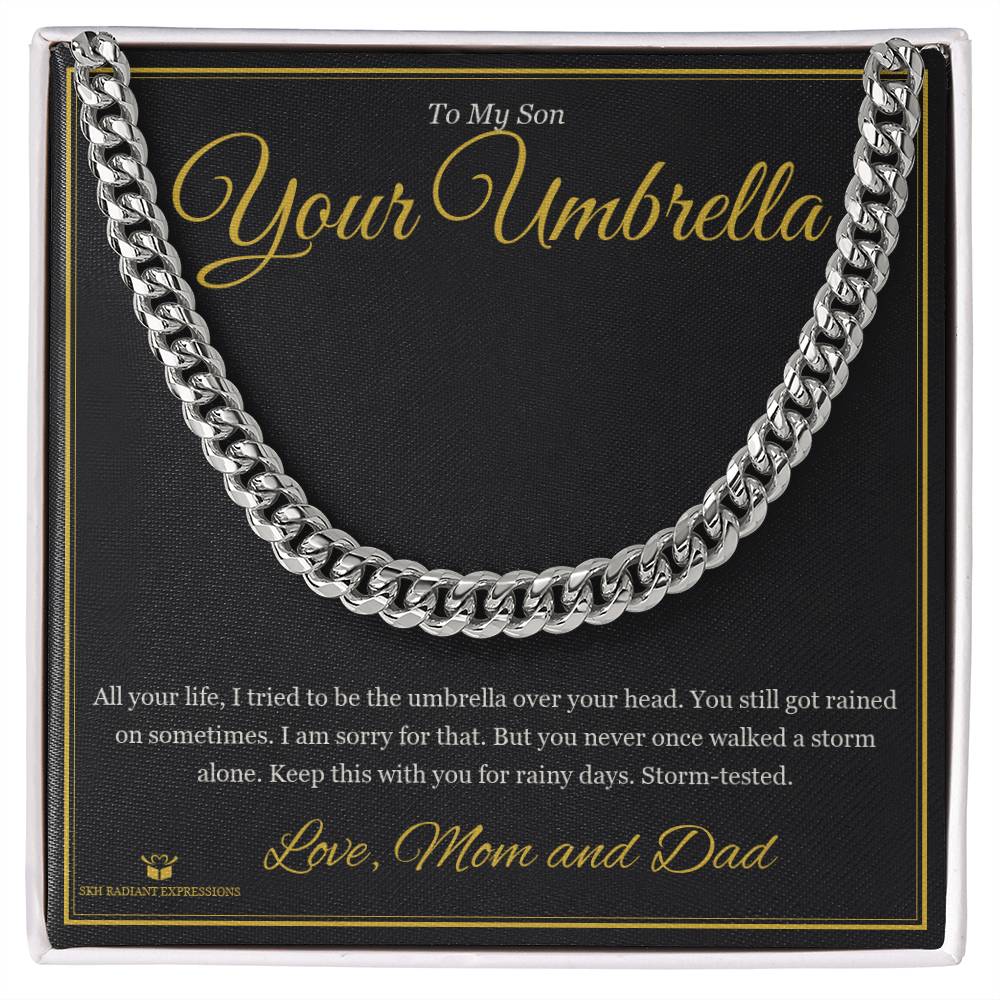 Your Umbrella - Cuban Link Chain for Son - personalized keepsake gift from SKH Radiant Expressions