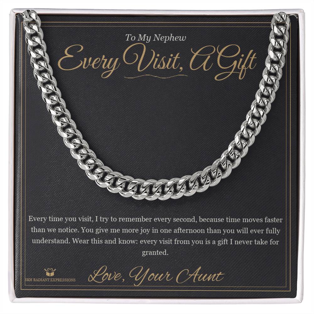 Every Visit, A Gift - Cuban Link Chain for Nephew - personalized keepsake gift from SKH Radiant Expressions