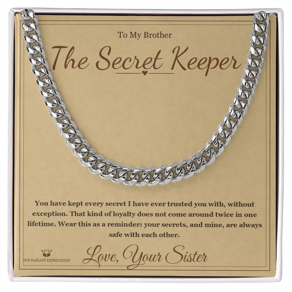 The Secret Keeper - Cuban Link Chain for Brother - personalized keepsake gift from SKH Radiant Expressions