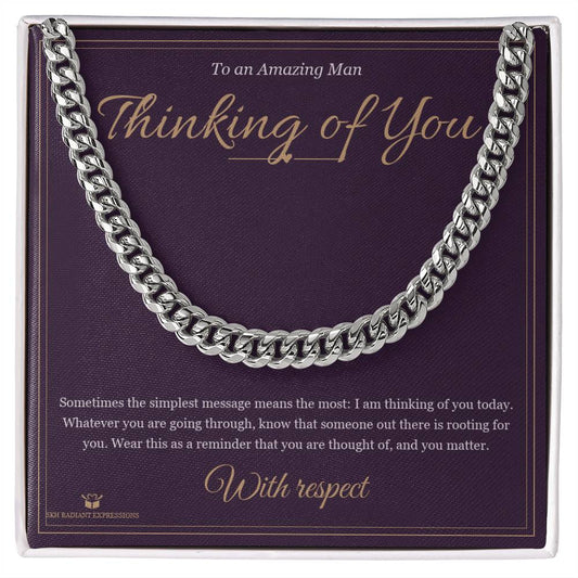 Thinking of You - Cuban Link Chain for Him