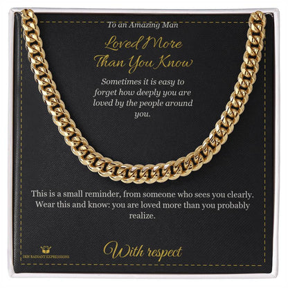 Meaningful gift for him - Loved More Than You Know