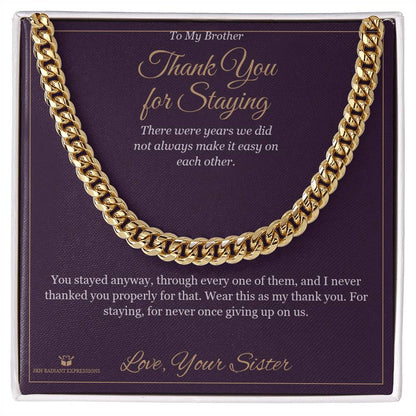 Cuban Link Chain engraved with your own words for brother