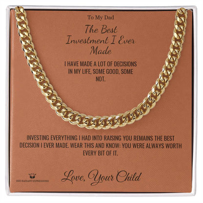 Meaningful gift for dad - The Best Investment I Ever Made