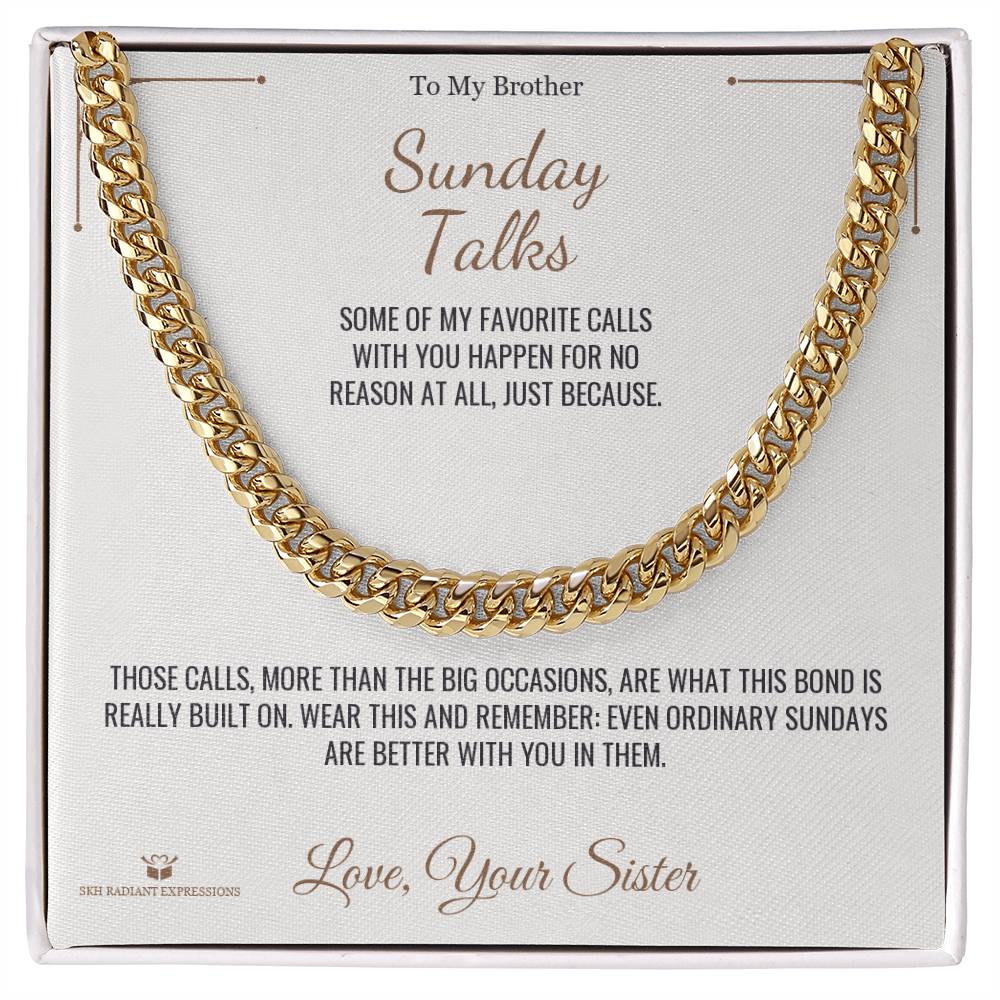 Cuban Link Chain gift for brother from Sister