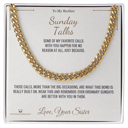 Cuban Link Chain gift for brother from Sister
