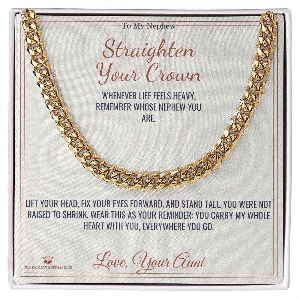 Meaningful gift for nephew - Straighten Your Crown
