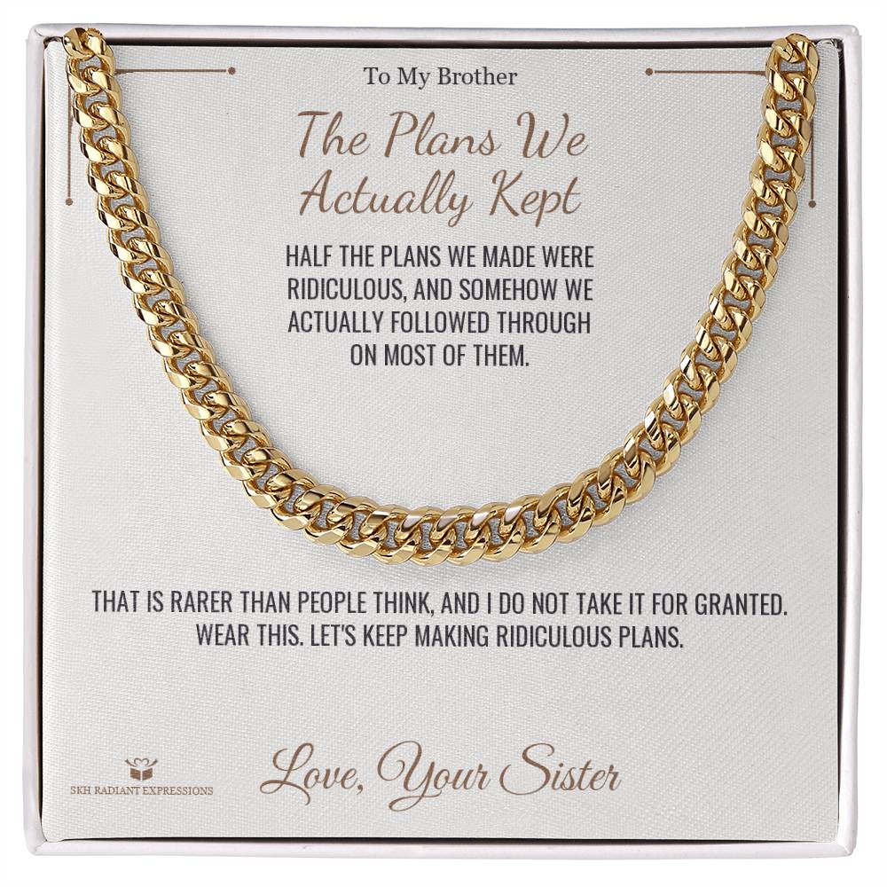 Cuban Link Chain gift for brother from Sister