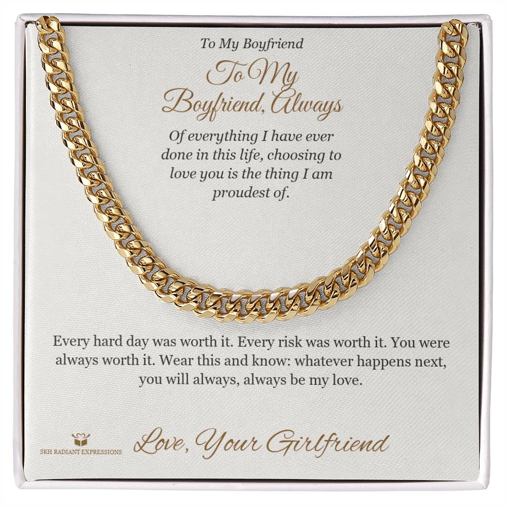 Meaningful gift for brother - To My Boyfriend, Always