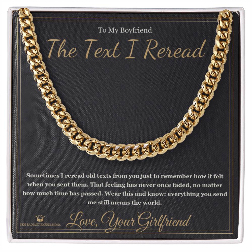 The Text I Reread - Cuban Link Chain for Boyfriend - personalized keepsake gift from SKH Radiant Expressions