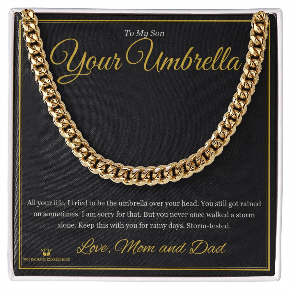 Your Umbrella - Cuban Link Chain for Son - personalized keepsake gift from SKH Radiant Expressions