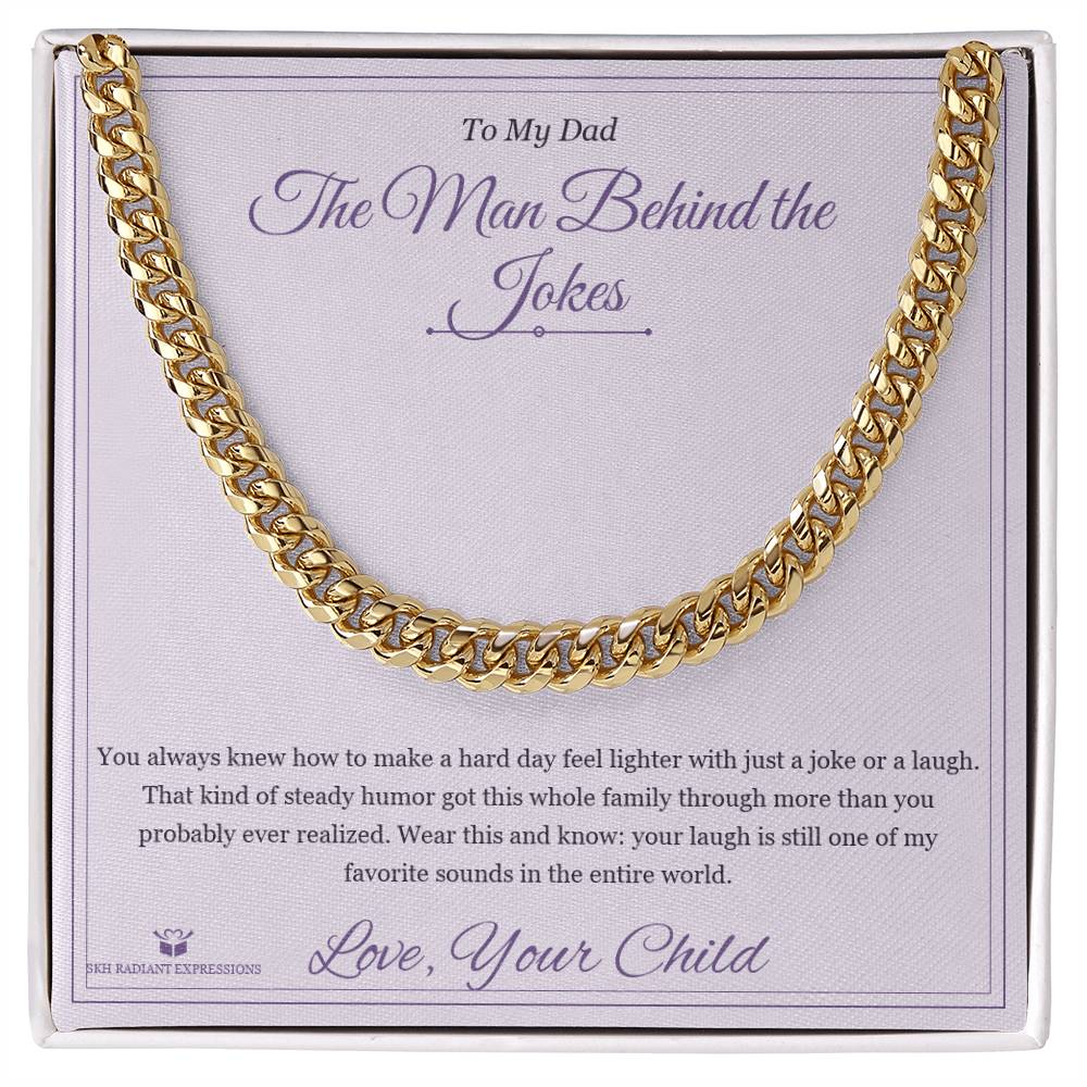 The Man Behind the Jokes - Cuban Link Chain for Stepdad - personalized keepsake gift from SKH Radiant Expressions