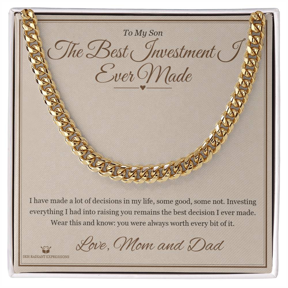 The Best Investment I Ever Made - Cuban Link Chain for Son - personalized keepsake gift from SKH Radiant Expressions