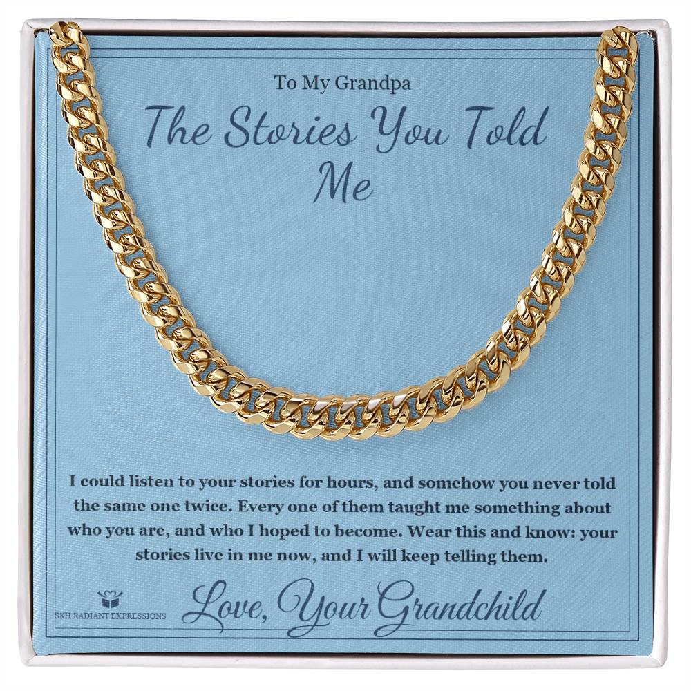 The Stories You Told Me - Cuban Link Chain for Grandfather - personalized keepsake gift from SKH Radiant Expressions