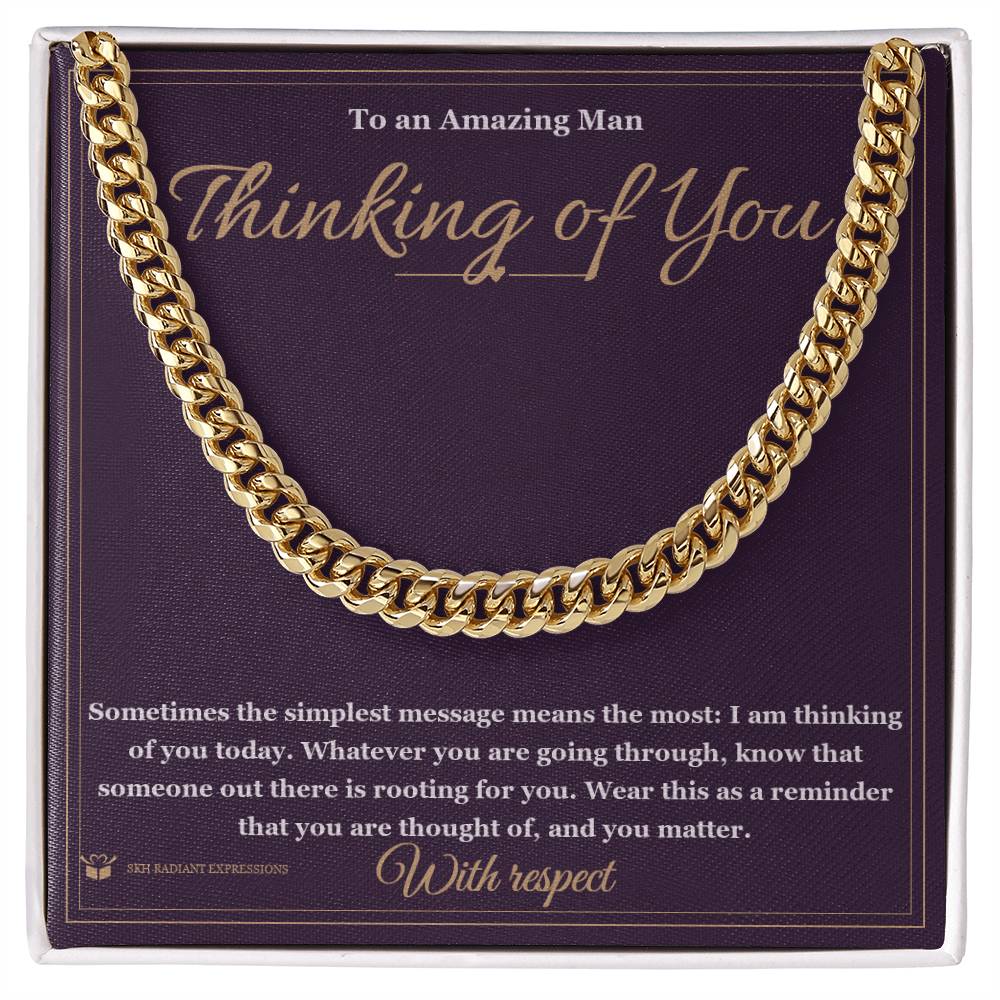 Thinking of You - Cuban Link Chain for Him - personalized keepsake gift from SKH Radiant Expressions