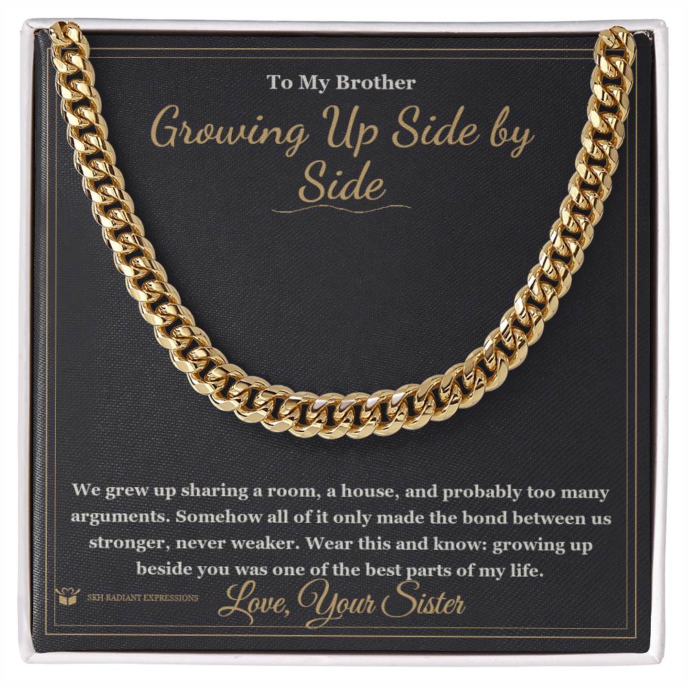 Growing Up Side by Side - Cuban Link Chain for Brother - personalized keepsake gift from SKH Radiant Expressions