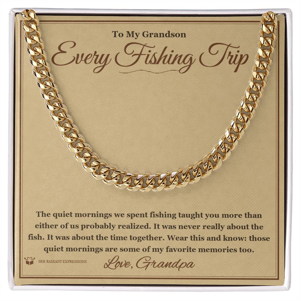 Every Fishing Trip - Cuban Link Chain for Grandson - personalized keepsake gift from SKH Radiant Expressions