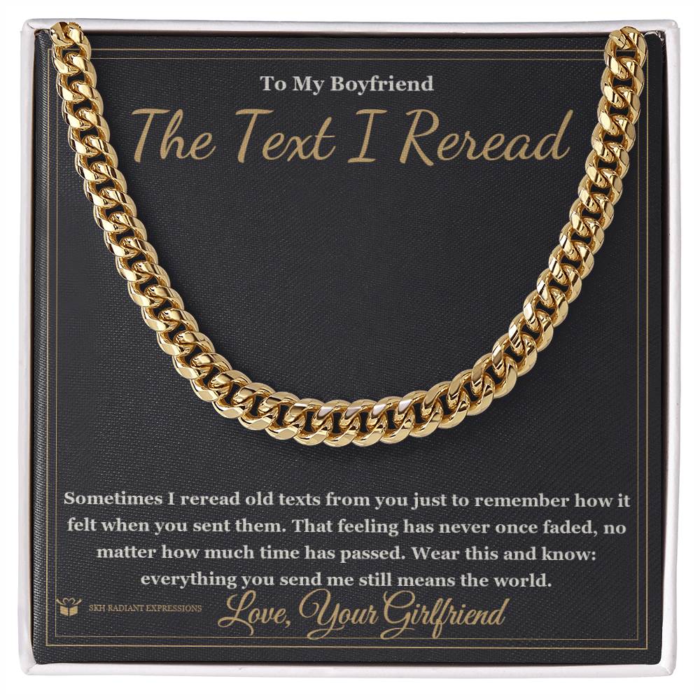 The Text I Reread - Cuban Link Chain for Boyfriend - personalized keepsake gift from SKH Radiant Expressions