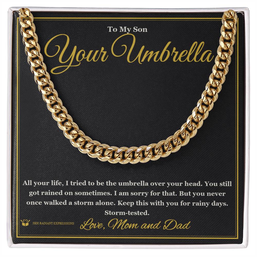 Your Umbrella - Cuban Link Chain for Son - personalized keepsake gift from SKH Radiant Expressions