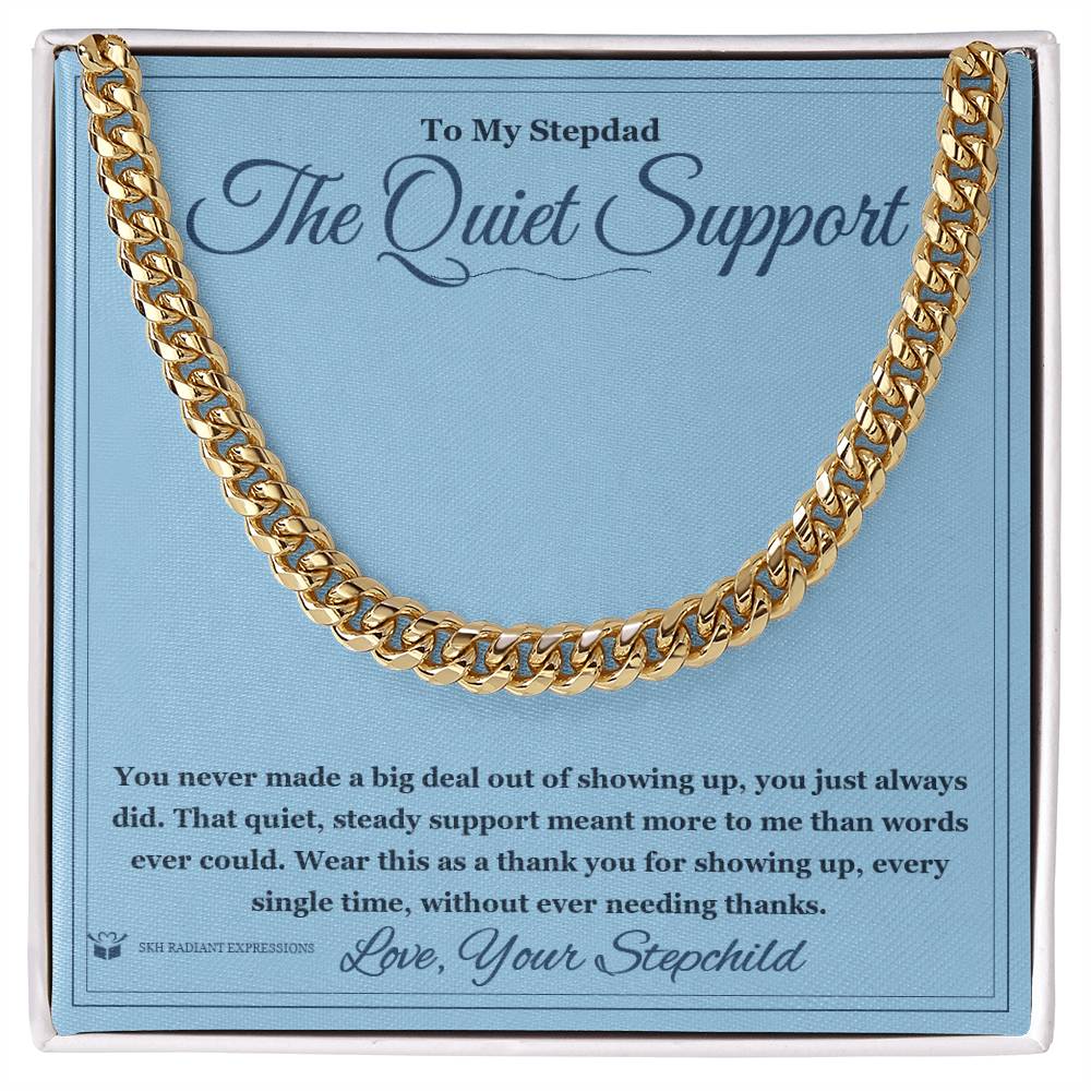 The Quiet Support - Cuban Link Chain for Stepdad - personalized keepsake gift from SKH Radiant Expressions