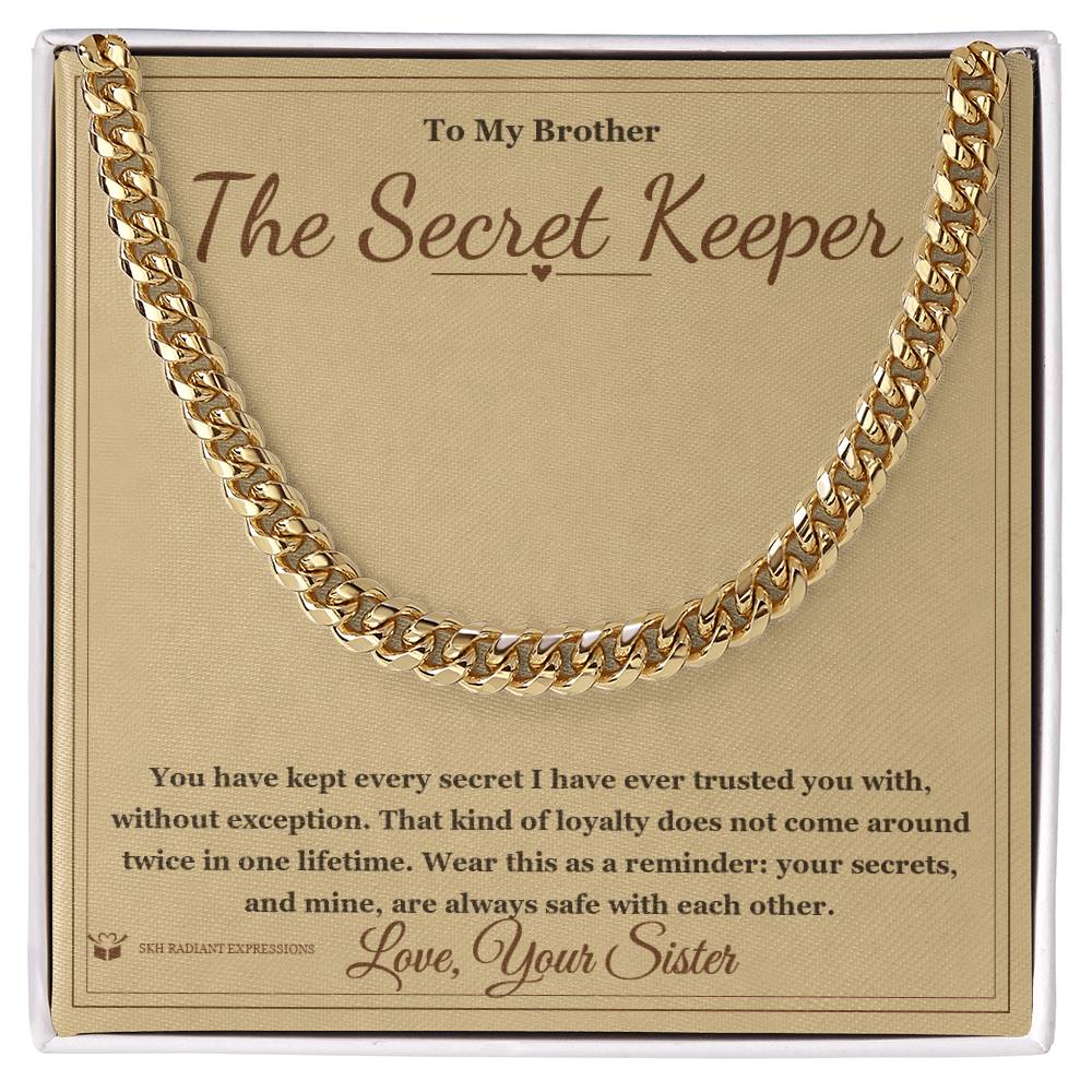 The Secret Keeper - Cuban Link Chain for Brother - personalized keepsake gift from SKH Radiant Expressions