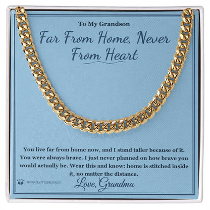 Meaningful gift for grandson - Far From Home, Never From Heart