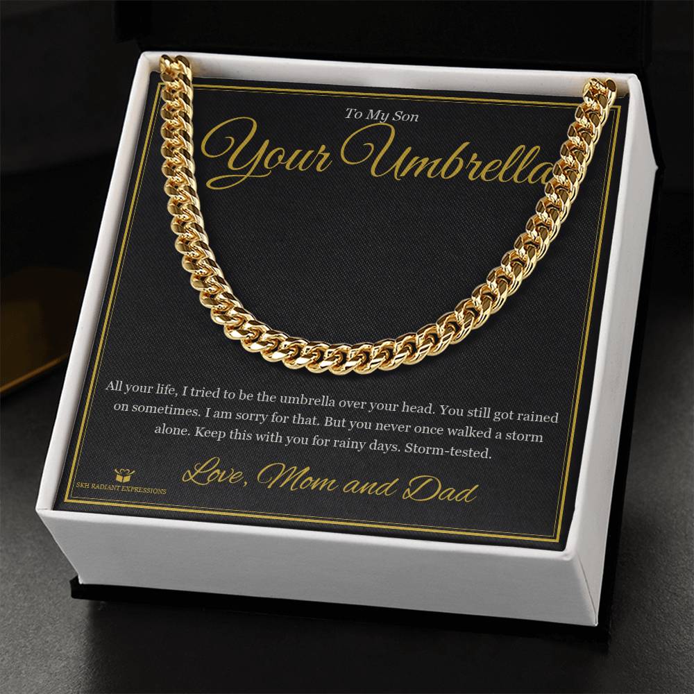 Your Umbrella - Cuban Link Chain for Son - personalized keepsake gift from SKH Radiant Expressions