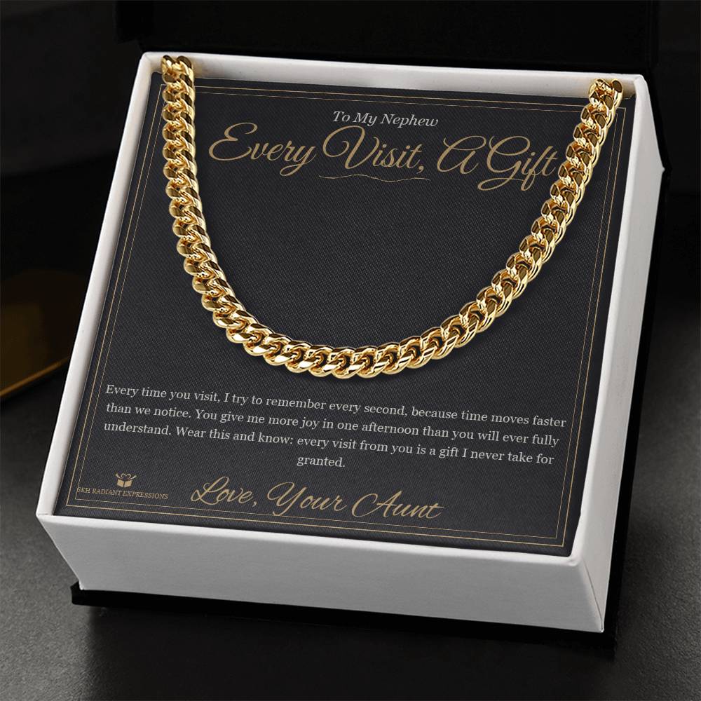 Every Visit, A Gift - Cuban Link Chain for Nephew - personalized keepsake gift from SKH Radiant Expressions