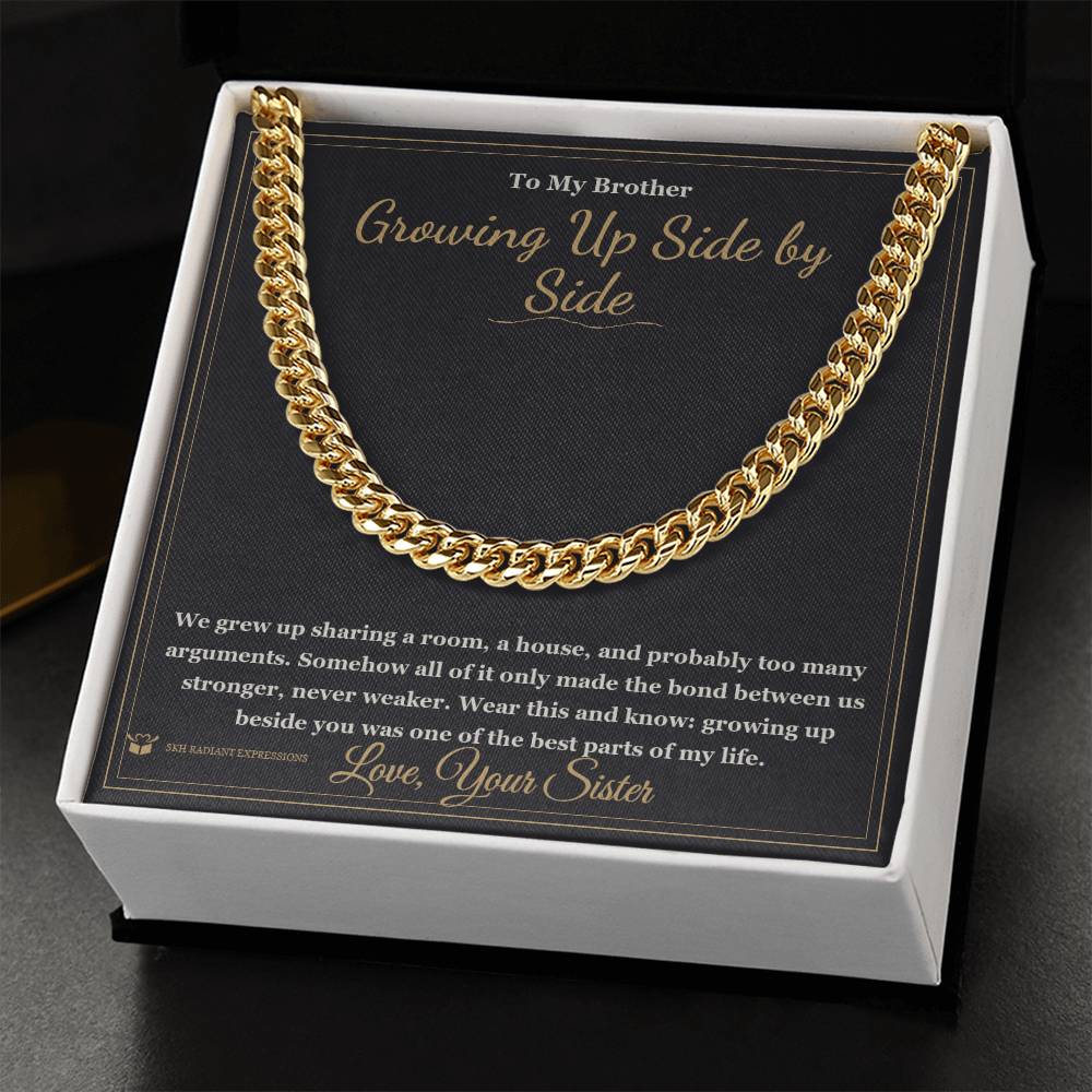 Growing Up Side by Side - Cuban Link Chain for Brother - personalized keepsake gift from SKH Radiant Expressions