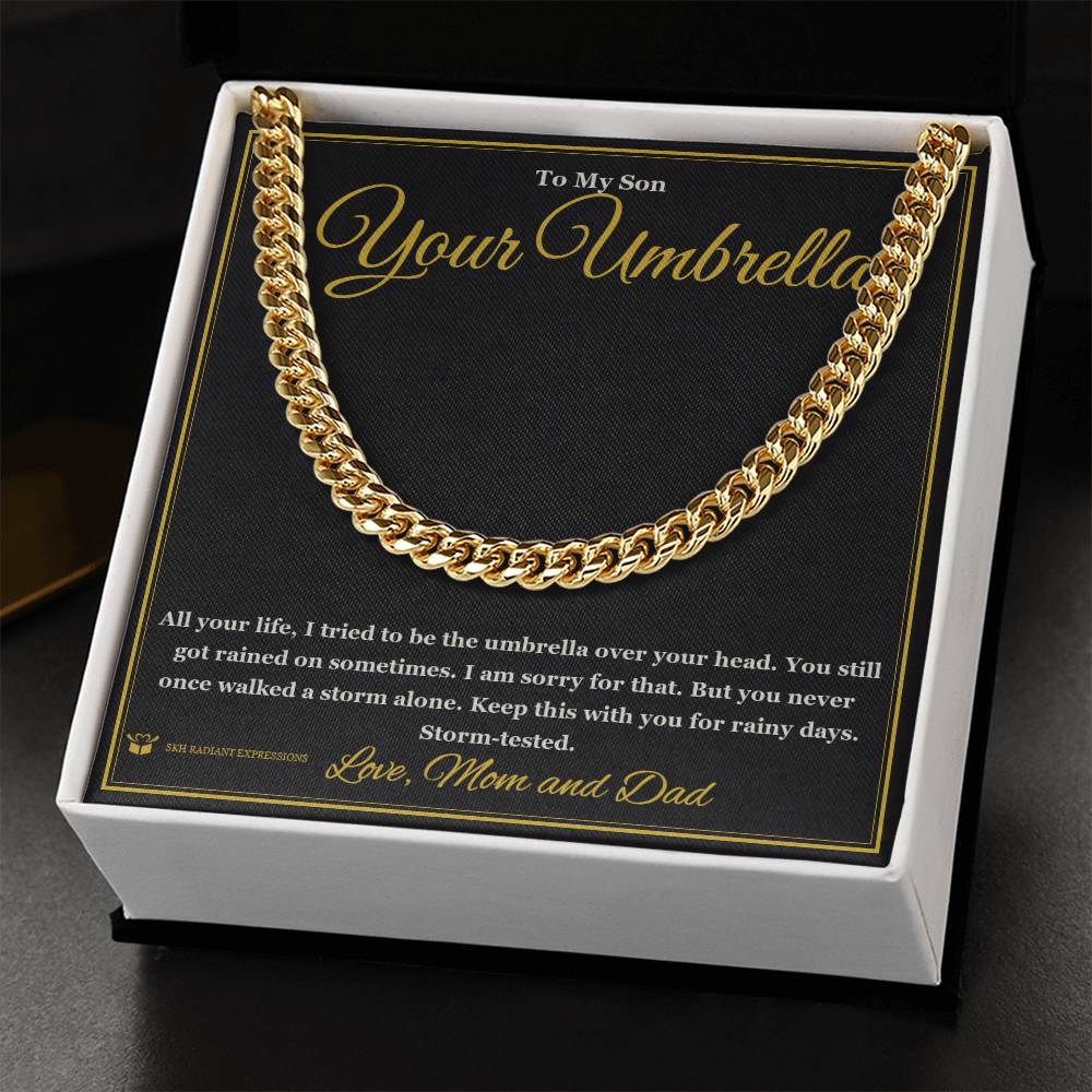 Your Umbrella - Cuban Link Chain for Son - personalized keepsake gift from SKH Radiant Expressions