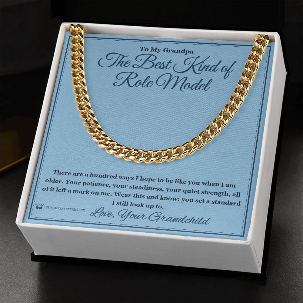 The Best Kind of Role Model - Cuban Link Chain for Grandfather - personalized keepsake gift from SKH Radiant Expressions