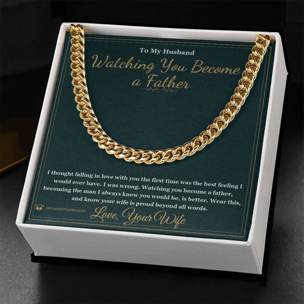Watching You Become a Father - Cuban Link Chain for Husband - personalized keepsake gift from SKH Radiant Expressions