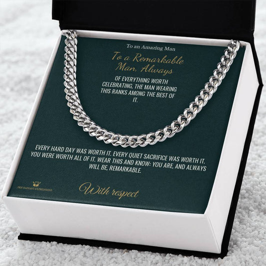 To a Remarkable Man, Always - Cuban Link Chain for Him