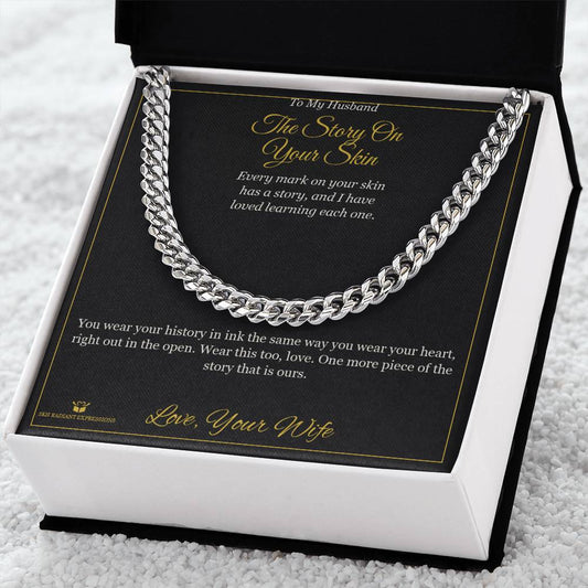 The Story On Your Skin - Cuban Link Chain for Husband