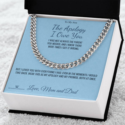 The Apology I Owe You - Cuban Link Chain for Son