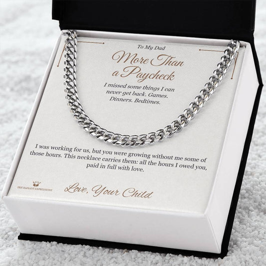 More Than a Paycheck - Cuban Link Chain for Dad