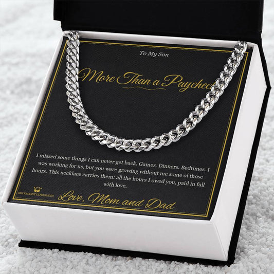 More Than a Paycheck - Cuban Link Chain for Son - personalized keepsake gift from SKH Radiant Expressions