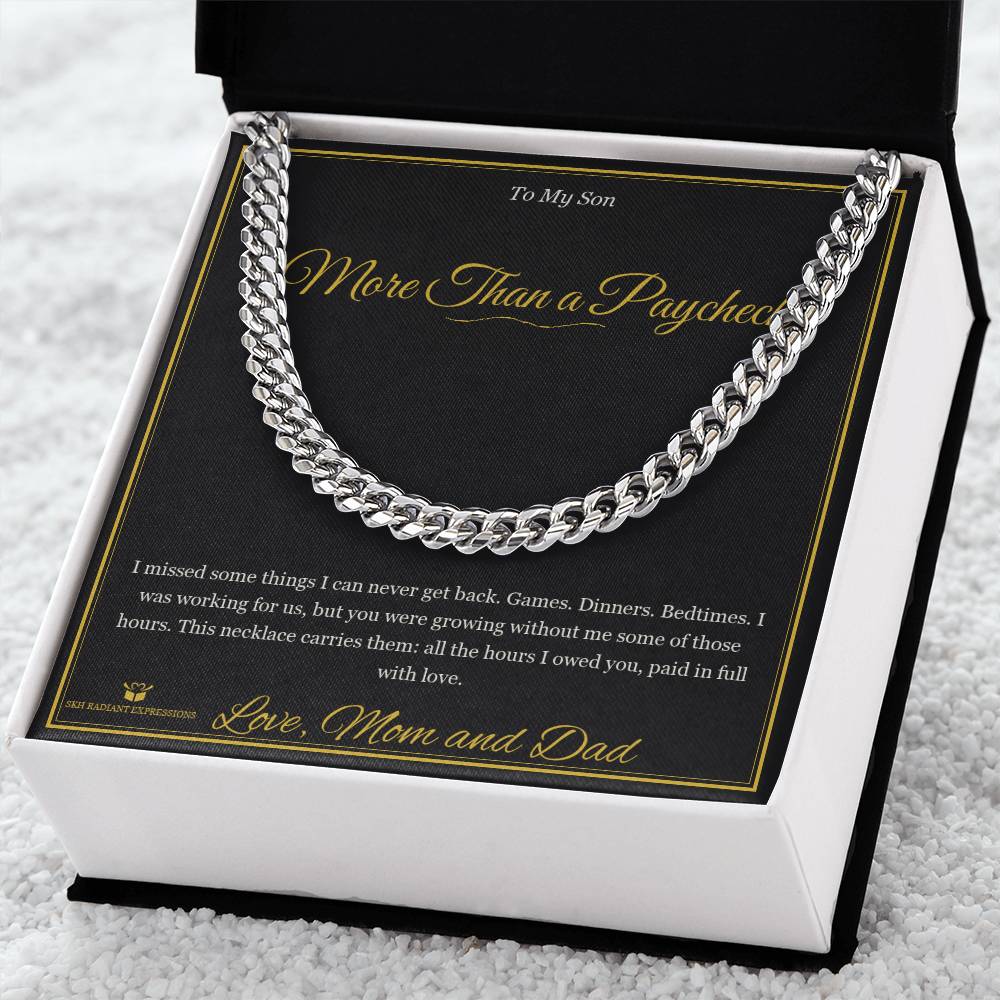 More Than a Paycheck - Cuban Link Chain for Son - personalized keepsake gift from SKH Radiant Expressions