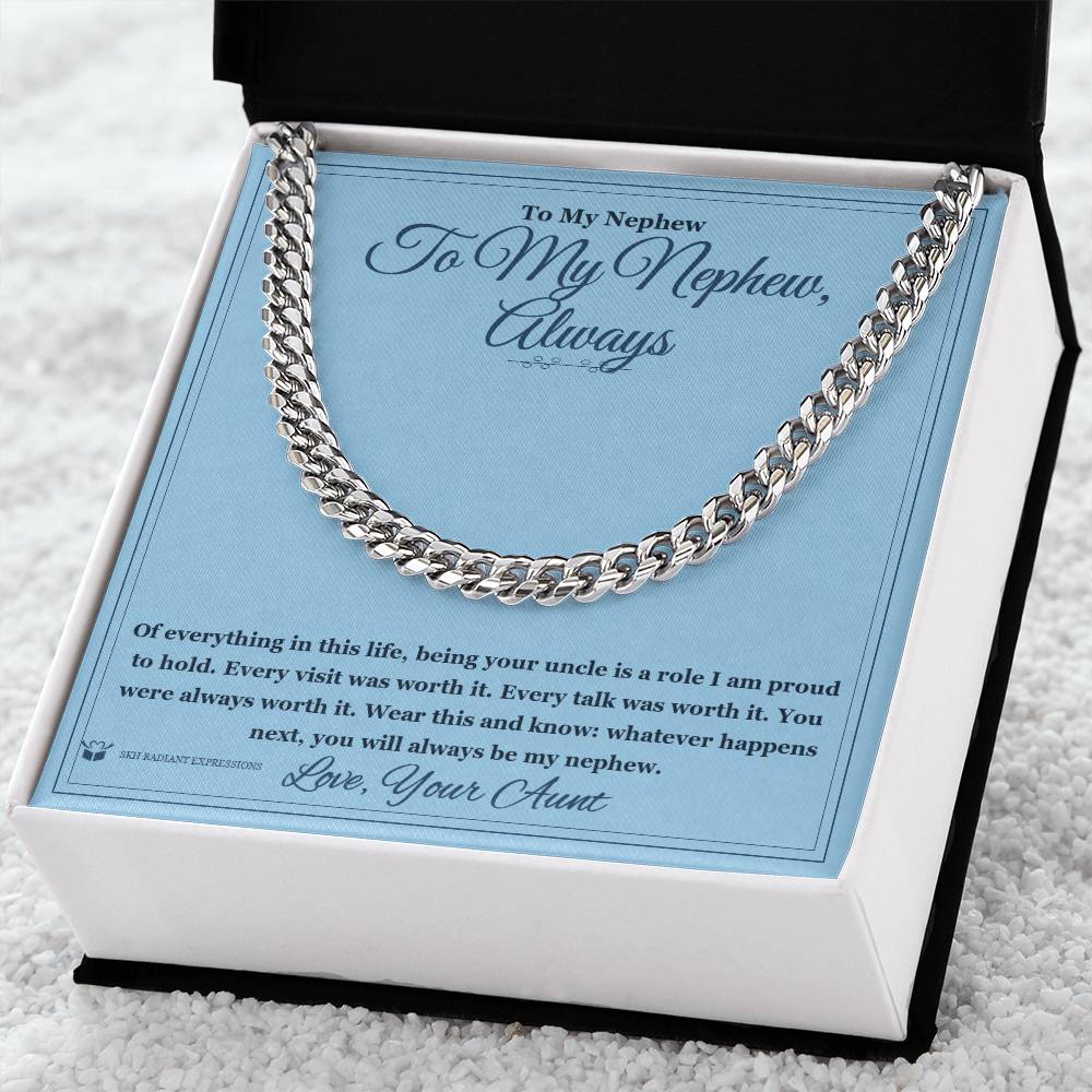 To My Nephew, Always - Cuban Link Chain for Nephew - personalized keepsake gift from SKH Radiant Expressions
