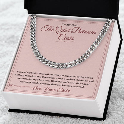 Meaningful gift for brother - The Quiet Between Casts