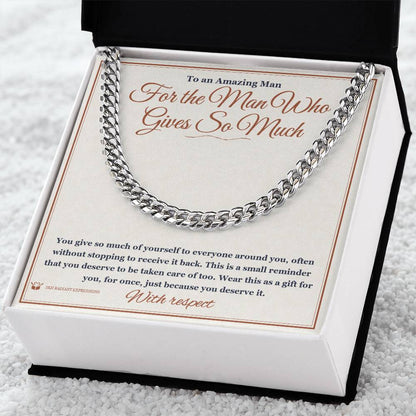 Meaningful gift for brother - For the Man Who Gives So Much
