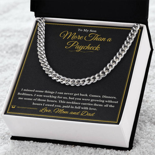 More Than a Paycheck - Cuban Link Chain for Son - personalized keepsake gift from SKH Radiant Expressions