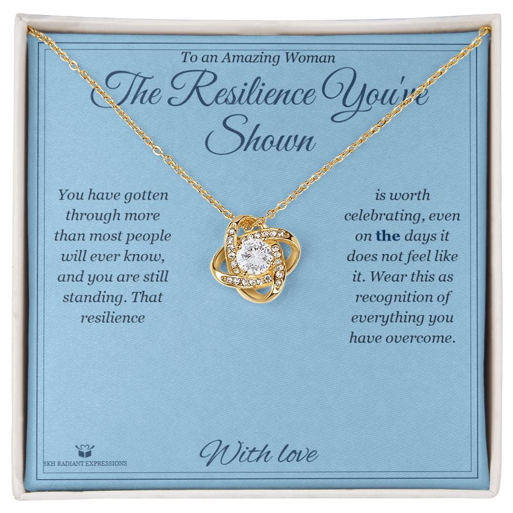 The Resilience You've Shown - Love Knot Necklace for Her
