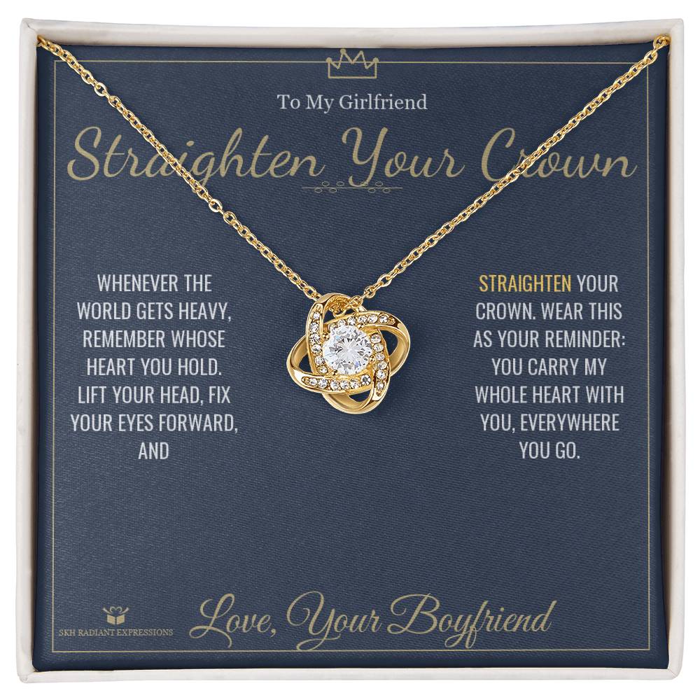 Straighten Your Crown - Love Knot Necklace for Girlfriend